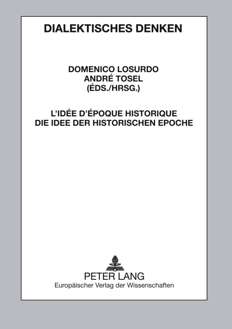 L'idée d'époque historique- Die Idee der historischen Epoche - 