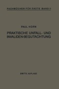 Cover-Bild zum Titel 'Praktische Unfall- und Invalidenbegutachtung' von 'Paul Horn'