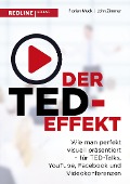 Cover-Bild zum Titel 'Der TED-Effekt' von 'Florian Mück, John Zimmer'