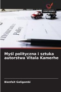 Cover-Bild zum Titel 'My¿l polityczna i sztuka autorstwa Vitala Kamerhe' von 'Bienfait Galigombi'
