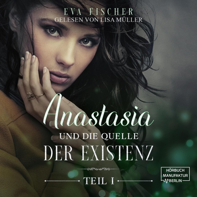 Anastasia und die Quelle der Existenz - Eva Fischer