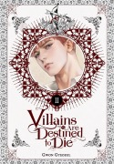 Cover-Bild zum Titel 'Villains Are Destined to Die (novel), Vol. 2' von 'Gwon Gyeoeul'