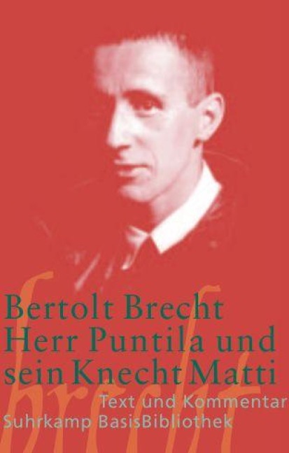 Herr Puntila und sein Knecht Matti - Bertolt Brecht
