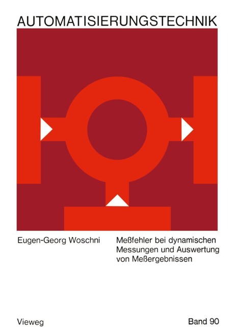 Meßfehler bei dynamischen Messungen und Auswertung von Meßergebnissen - Eugen-Georg Woschni