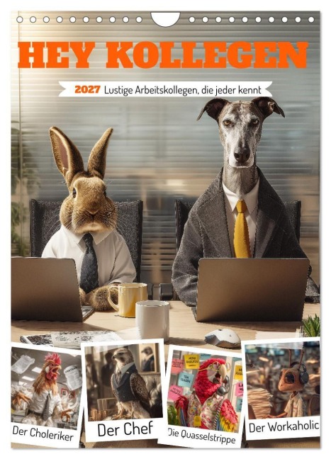 Hey Kollegen - Lustige Arbeitskollegen, die jeder kennt (Wandkalender 2027 DIN A4 hoch), CALVENDO Monatskalender - Mb Fotografie