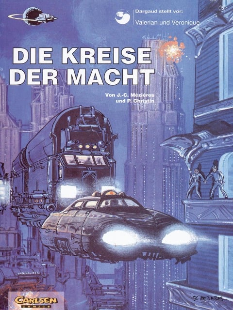 Valerian und Veronique 15: Die Kreise der Macht - Pierre Christin, Jean-Claude Mézières