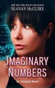 Imaginary Numbers - Seanan Mcguire