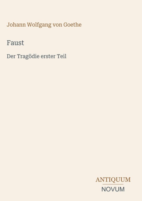 Faust - Johann Wolfgang von Goethe