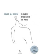 Cover-Bild zum Titel 'Olmasini Istedigimiz Bir Park' von 'Enver Ali Akova'