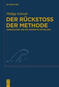 Cover-Bild zum Titel 'Der Rückstoß der Methode' von 'Philipp Schwab'