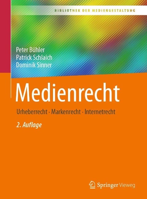 Medienrecht - Peter Bühler, Patrick Schlaich, Dominik Sinner