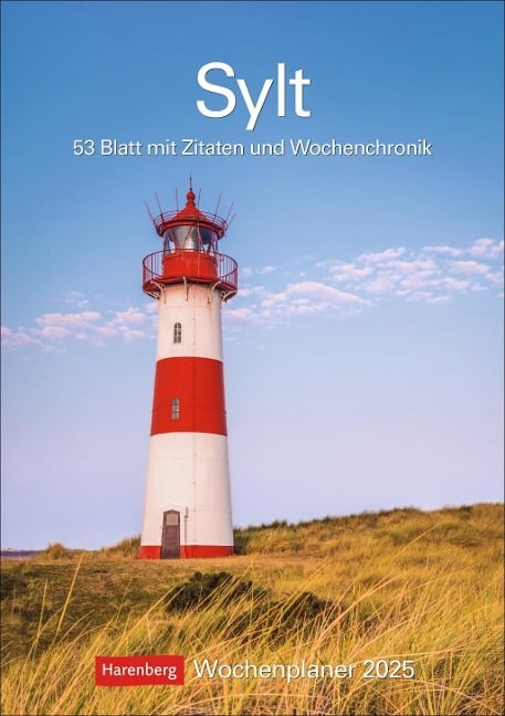 Sylt Wochenplaner 2025 - 53 Blatt mit Zitaten und Wochenchronik - Ulrike Issel