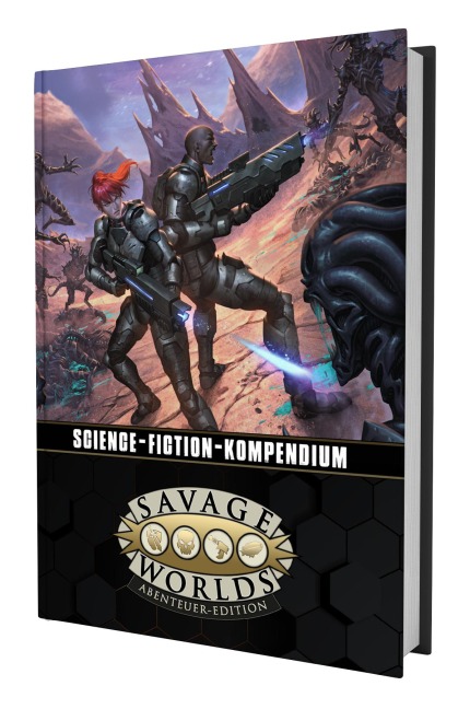 Savage Worlds - Science-Fiction-Kompendium - Shane Lacy Hensley, Clint Black, Darrell Hayhurst, Michael Barbeau, Sean Roberson