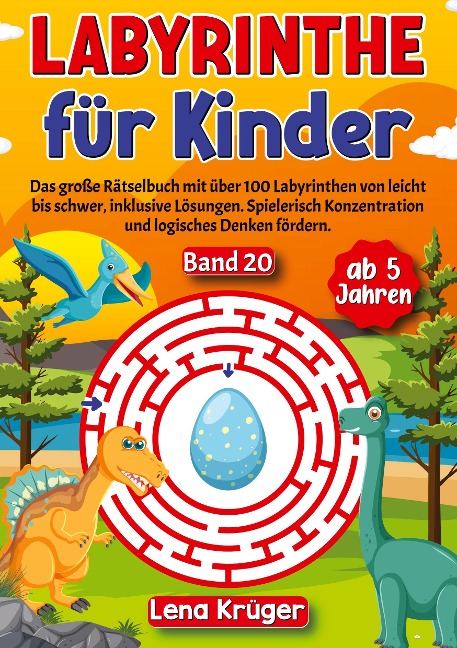 Labyrinthe für Kinder ab 5 Jahren - Band 20 - Lena Krüger