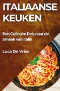 Italiaanse Keuken - Luca de Vries