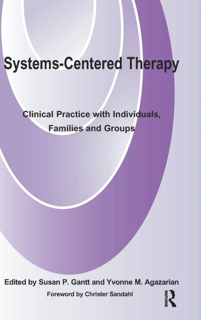 Systems-Centered Therapy - Yvonne M. Agazarian
