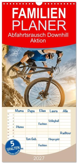 Familienplaner 2027 - Abfahrtsrausch Downhill Aktion mit 5 Spalten (Wandkalender, 21 x 45 cm) CALVENDO - Fotodesign Verena Scholze