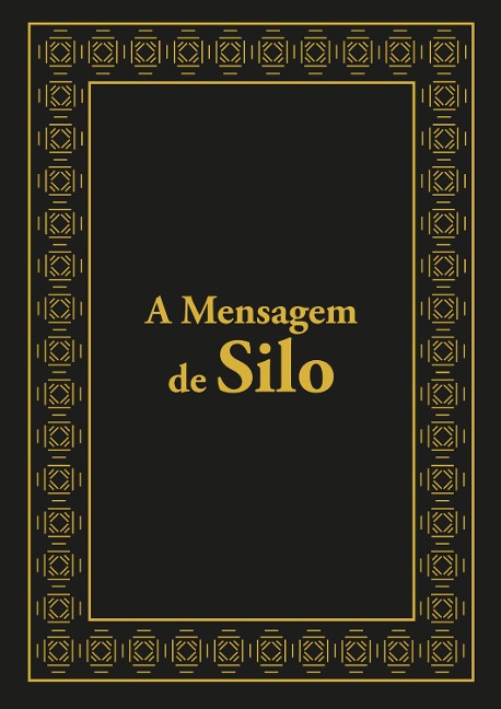 A mensagem de Silo - Silo