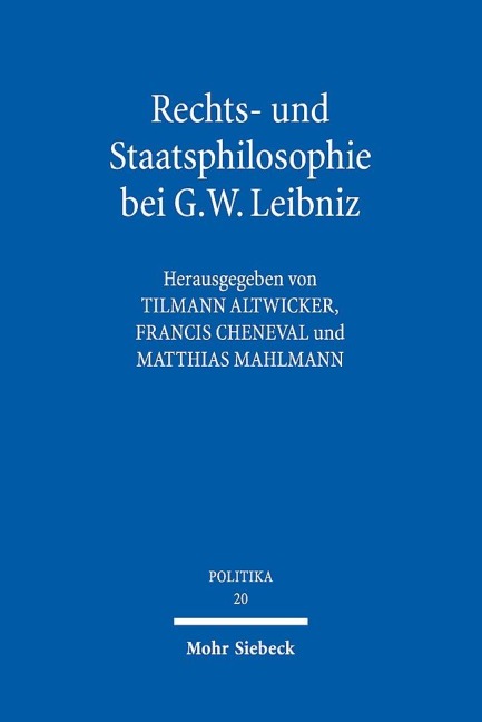 Rechts- und Staatsphilosophie bei G.W. Leibniz - 