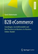 Cover-Bild zum Titel 'B2B eCommerce' von 'Gerrit Heinemann'