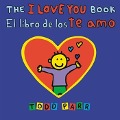 Cover-Bild zum Titel 'The I Love You Book / El Libro de Los Te Amo' von 'Todd Parr'