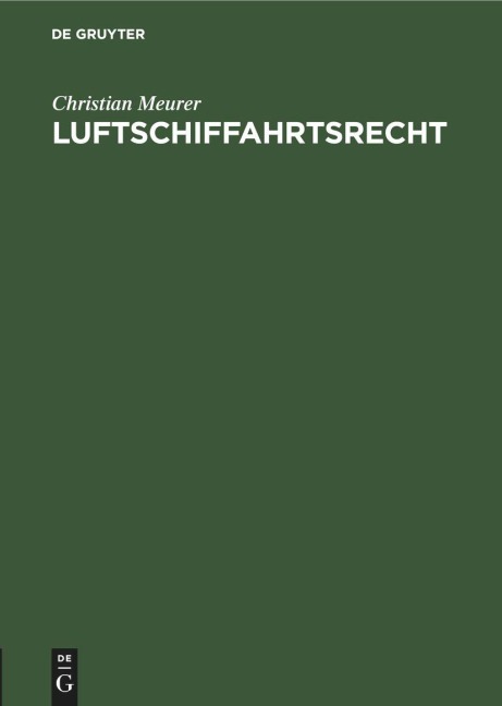 Luftschiffahrtsrecht - Christian Meurer