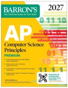 Cover-Bild zum Titel 'AP Computer Science Principles Premium, 2027: 6 Practice Tests + Comprehensive Review + Online Practice' von 'Seth Reichelson'