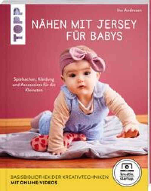 Nähen mit Jersey für Babys (kreativ.startup.) - Ina Andresen
