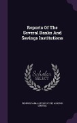 Cover-Bild zum Titel 'Reports Of The Several Banks And Savings Institutions' von ''
