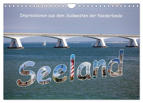 Seeland - Impressionen aus dem Südwesten der Niederlande (Wandkalender 2025 DIN A4 quer), CALVENDO Monatskalender - Etienne Benoît