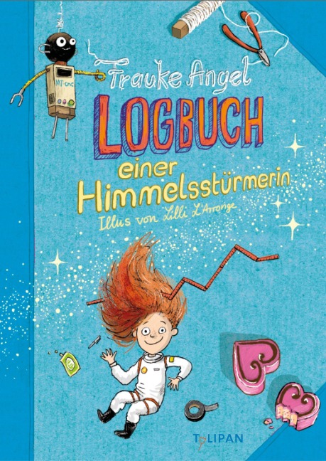 Logbuch einer Himmelsstürmerin - Frauke Angel