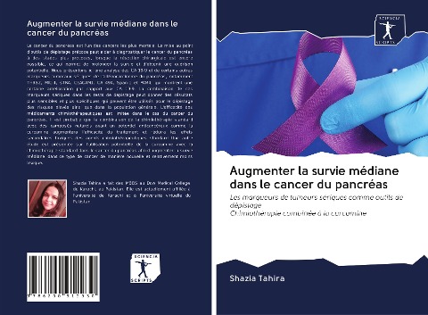 Augmenter la survie médiane dans le cancer du pancréas - Shazia Tahira