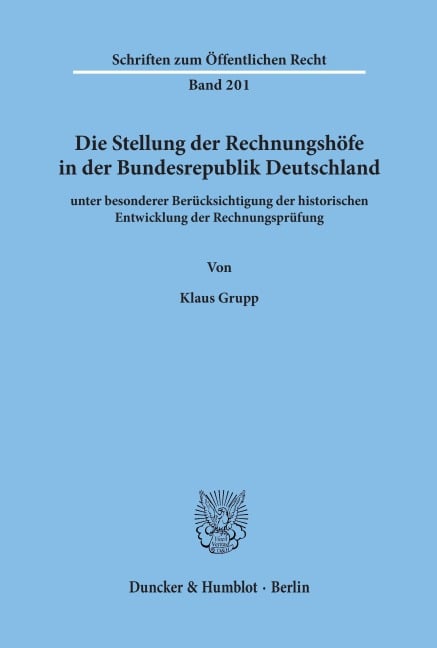 Die Stellung der Rechnungshöfe in der Bundesrepublik Deutschland - Klaus Grupp