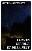 Cover-Bild zum Titel 'Contes du jour et de la nuit' von 'Guy de Maupassant'