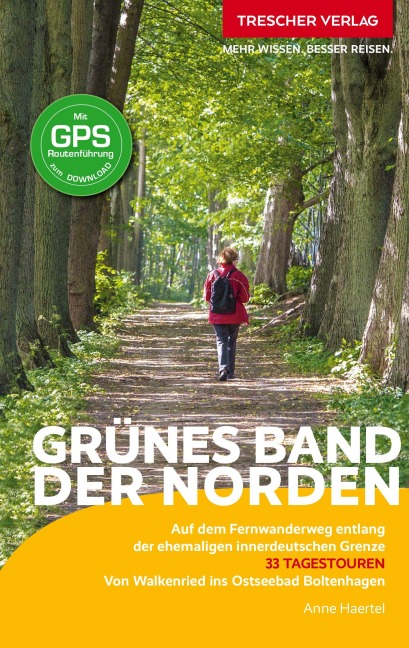 TRESCHER Reiseführer Grünes Band - Der Norden - Anne Haertel