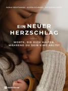 Cover-Bild zum Titel 'Ein neuer Herzschlag' von 'Sarah Keshtkaran, Alyssa Schwarz, Katharina Weck'