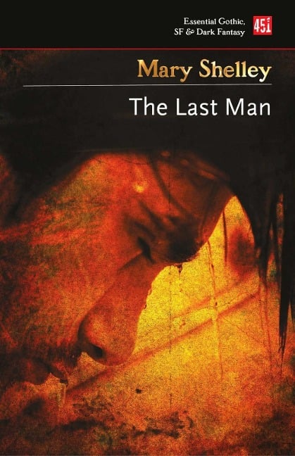 The Last Man - Mary Shelley