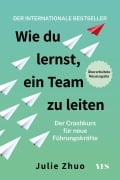 Cover-Bild zum Titel 'Wie du lernst, ein Team zu leiten' von 'Julie Zhuo'