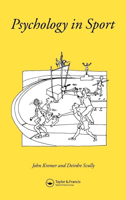 Psychology In Sport - John M. D Kreme, Deirdre Scully