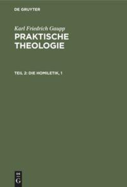 Die Homiletik, 1 - Karl Friedrich Gaupp