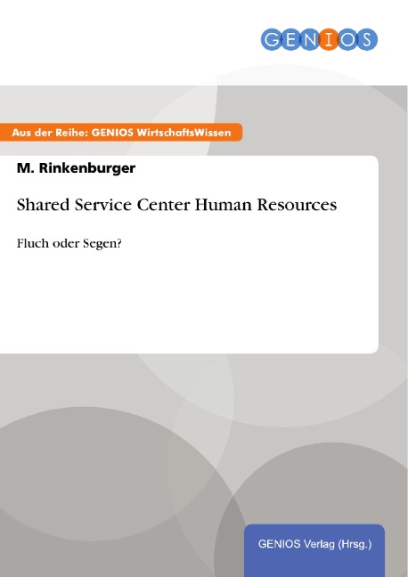 Shared Service Center Human Resources - M. Rinkenburger