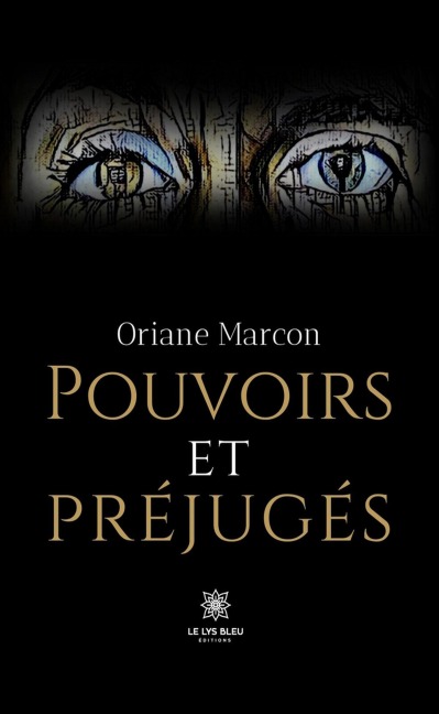 Pouvoirs et préjugés - Oriane Marcon