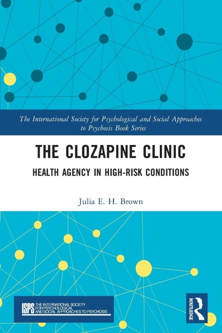 The Clozapine Clinic - Julia Brown