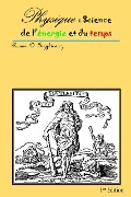 Cover-Bild zum Titel 'Physique : Science de l'énergie et du temps' von 'Ronan D. Irzykiewicz'