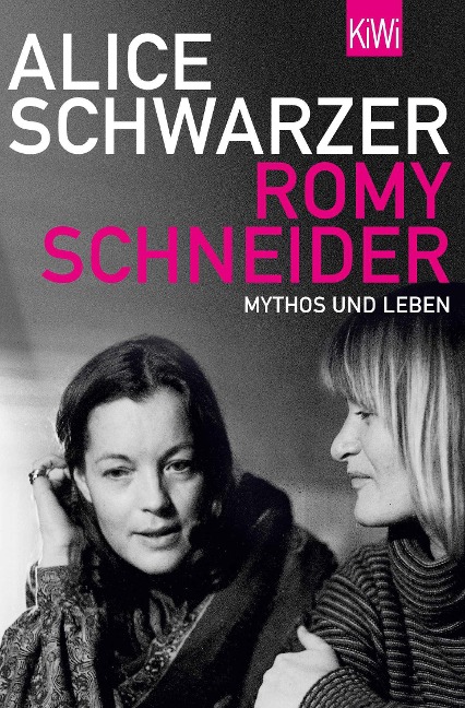 Romy Schneider - Alice Schwarzer