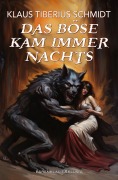 Cover-Bild zum Titel 'Das Böse kam immer nachts' von 'Klaus Tiberius Schmidt'