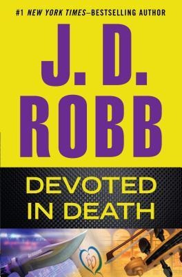 Devoted in Death - J D Robb