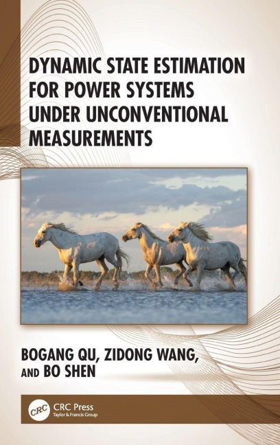 Dynamic State Estimation for Power Systems under Unconventional Measurements - Bogang Qu, Bo Shen, Zidong Wang