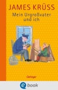 Cover-Bild zum Titel 'Mein Urgroßvater und ich' von 'James Krüss'