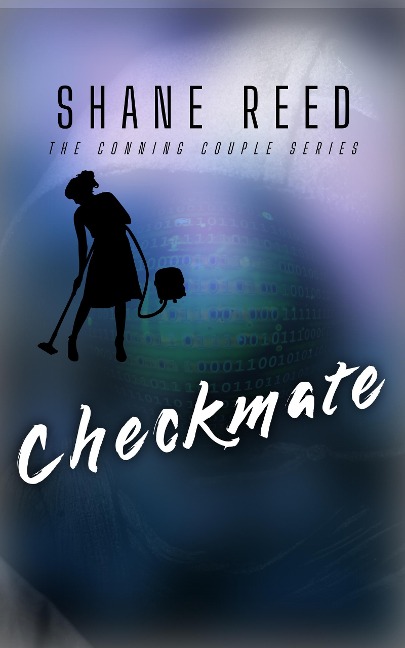 Checkmate (A Conning Couple Novel, #1) - Shane Reed